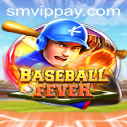 Experience the Thrill of BaseballFever and Discover the Excitement of SMVIP.COM