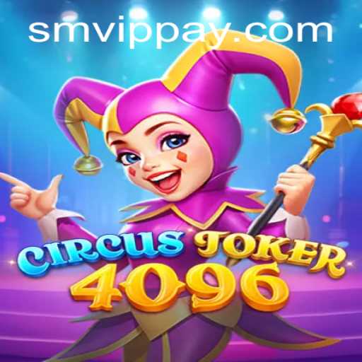 CircusJoker4096: A Thrilling Gaming Experience