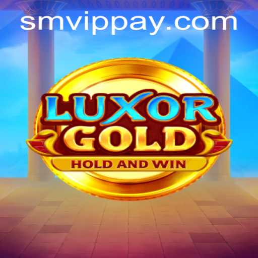 LuxorGold: The Ultimate Gaming Experience