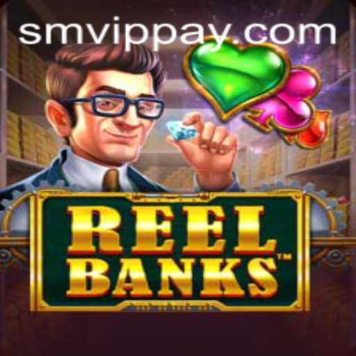 Exploring the Exciting World of ReelBanks: A Game-Infused Adventure
